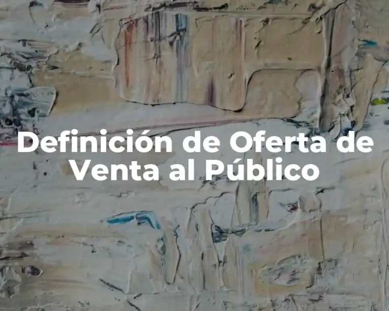 Definición de Oferta de Venta al Público