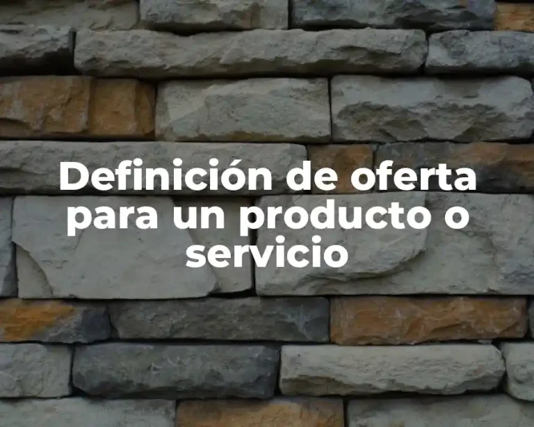 Definición de oferta para un producto o servicio