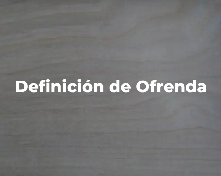 Definición de Ofrenda