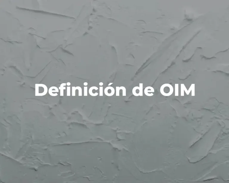 Definición de OIM