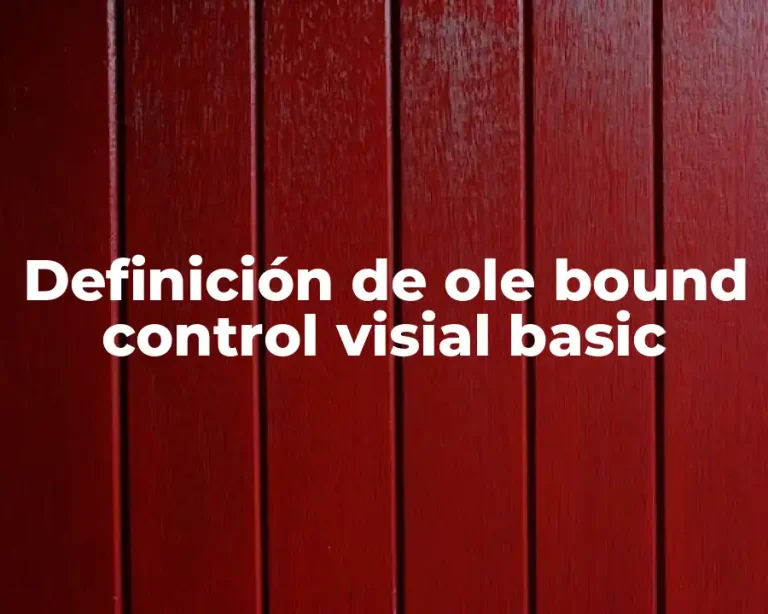 Definición de ole bound control visial basic