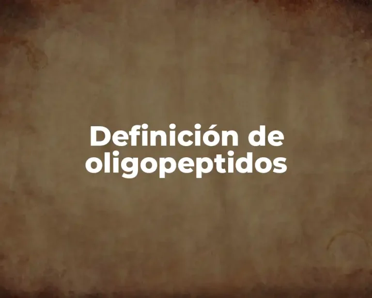 Definición de oligopeptidos