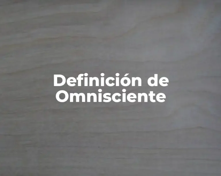 Definición de Omnisciente