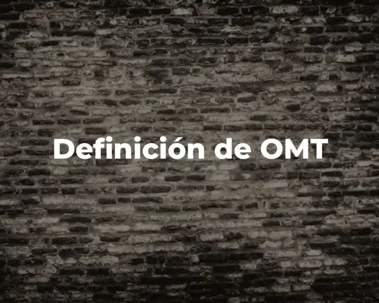 Definición de OMT