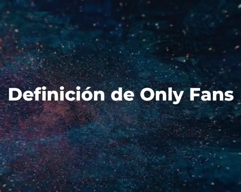 Definición de Only Fans