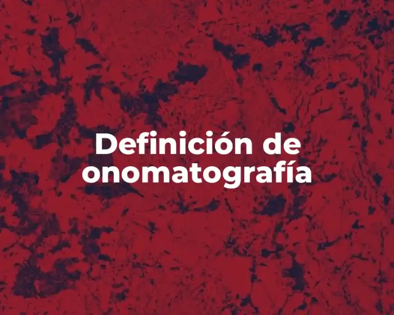 Definición de onomatografía