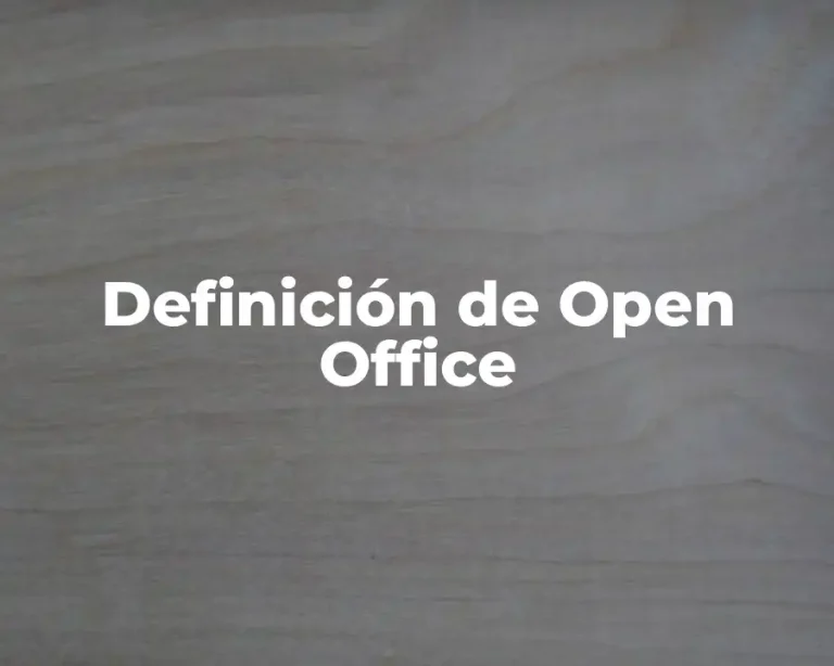 Definición de Open Office