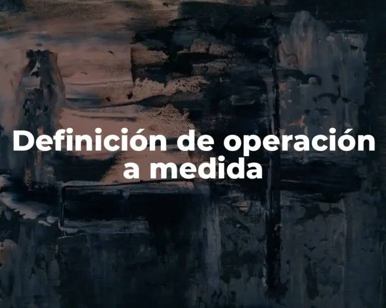 Definición de operación a medida