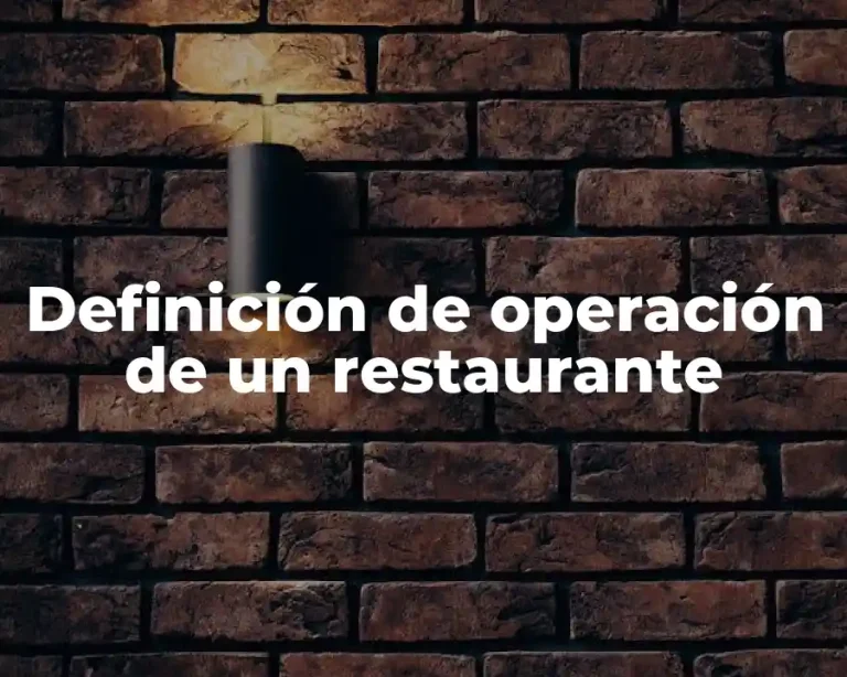 Definición de operación de un restaurante