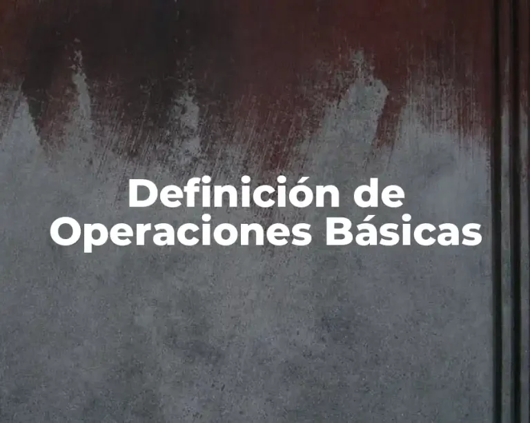 Definición de Operaciones Básicas