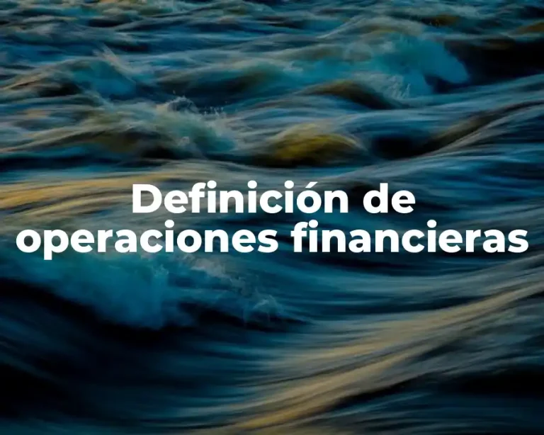 Definición de operaciones financieras