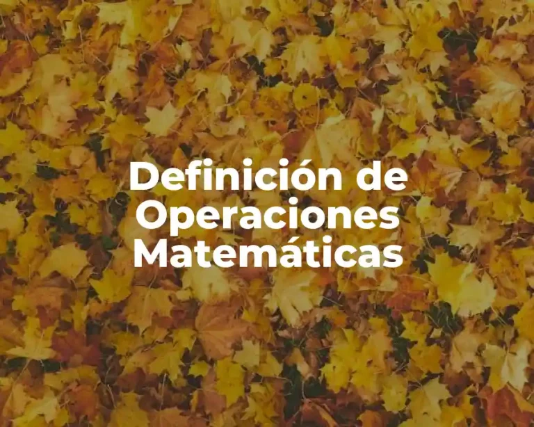 Definición de Operaciones Matemáticas