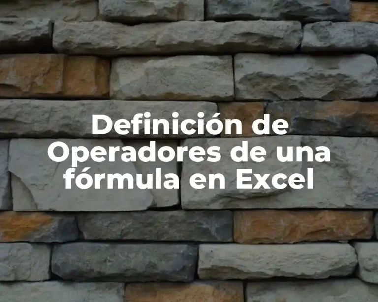 Definición de Operadores de una fórmula en Excel