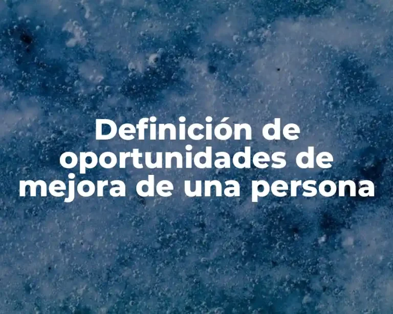 Definición de oportunidades de mejora de una persona