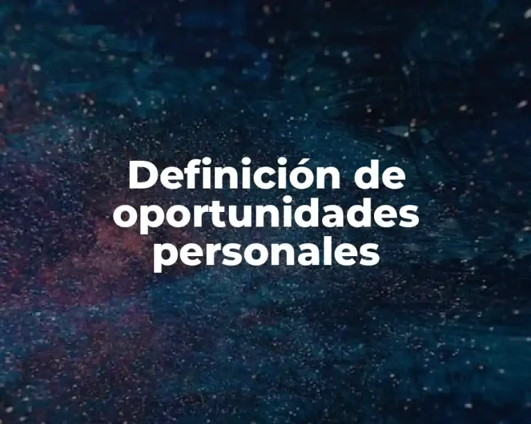 Definición de oportunidades personales