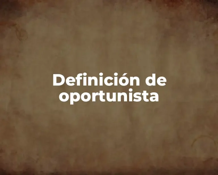 Definición de oportunista
