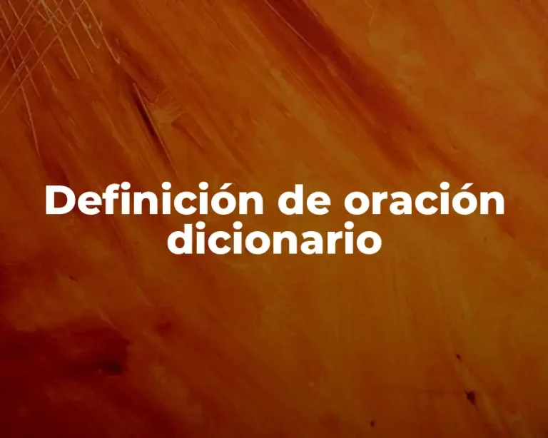 Definición de oración dicionario