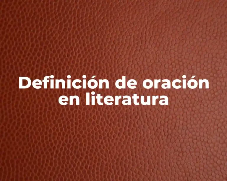 Definición de oración en literatura