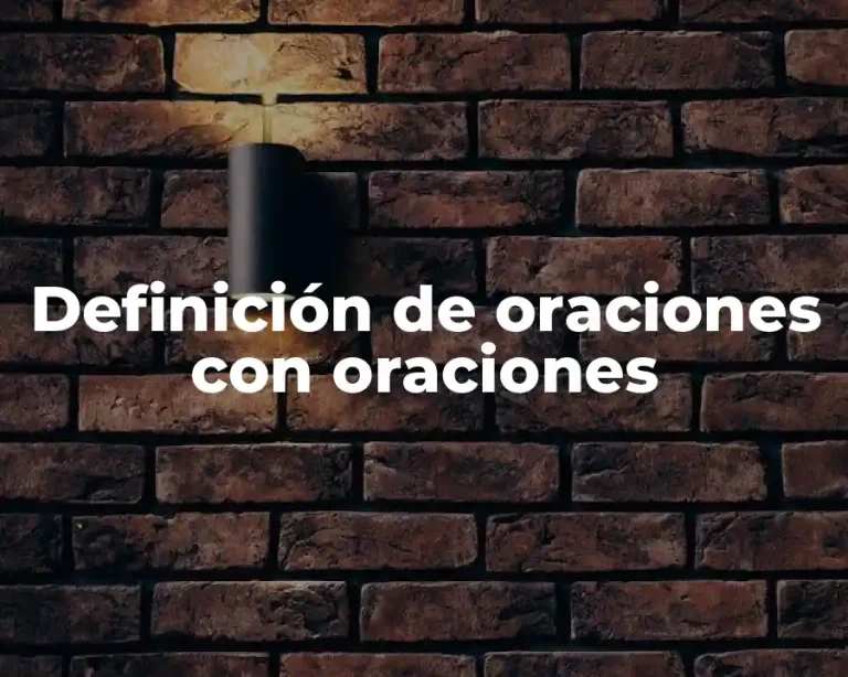 Definición de oraciones con oraciones