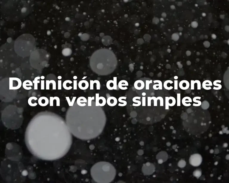Definición de oraciones con verbos simples