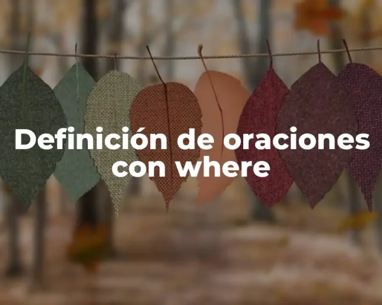 Definición de oraciones con where