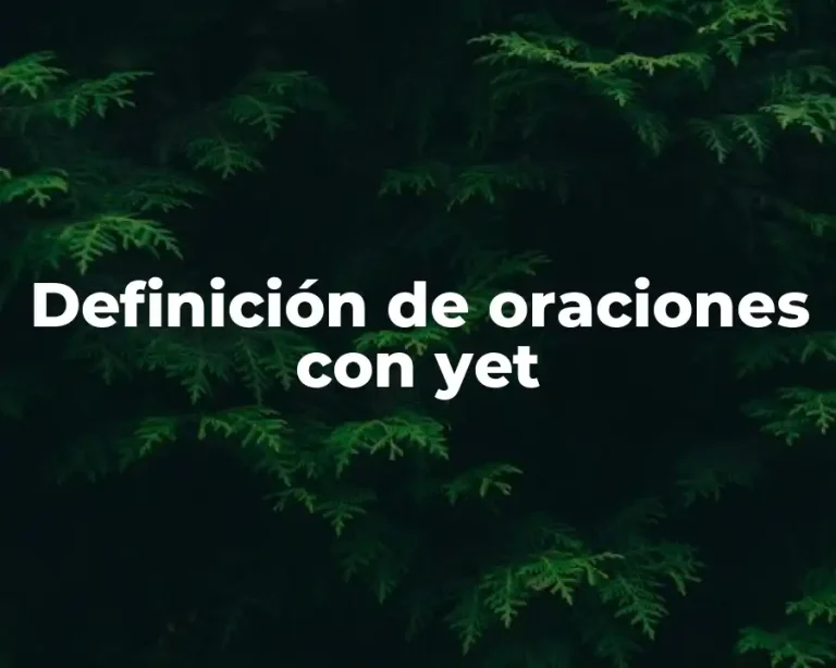 Definición de oraciones con yet