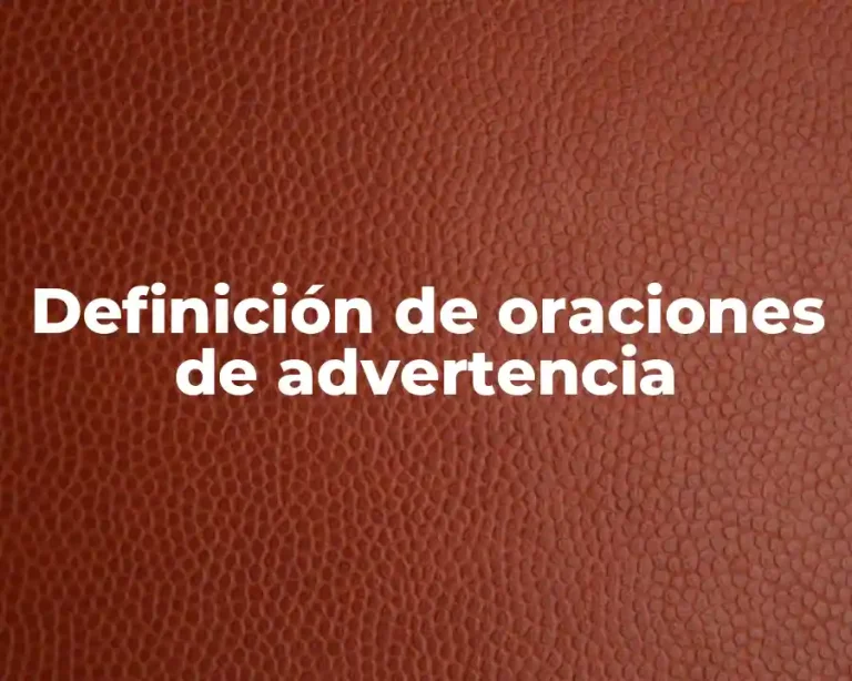 Definición de oraciones de advertencia