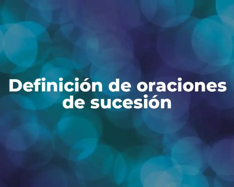 Definición de oraciones de sucesión