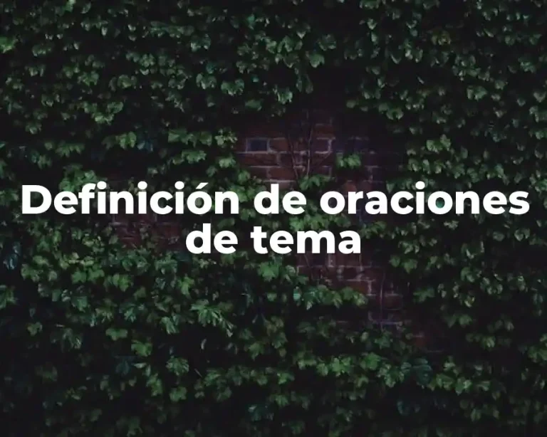 Definición de oraciones de tema