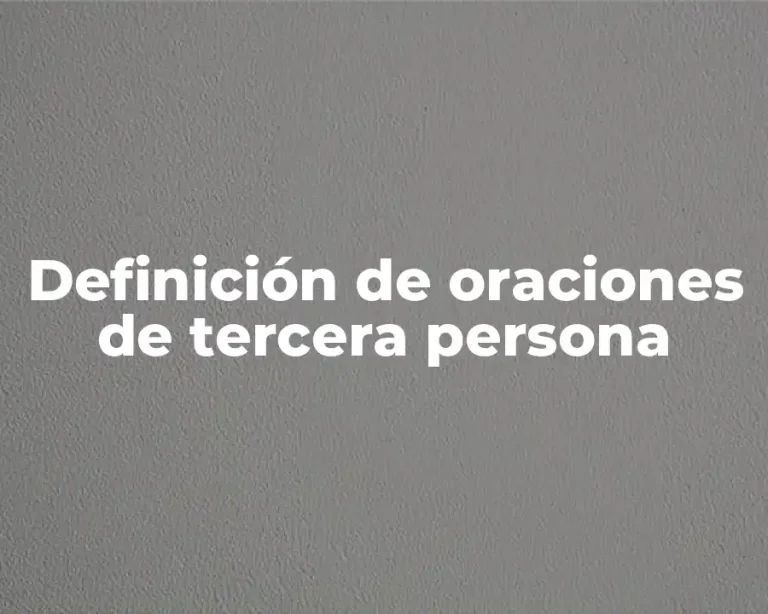 Definición de oraciones de tercera persona