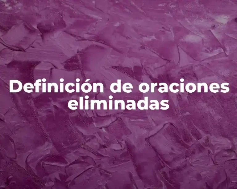 Definición de oraciones eliminadas