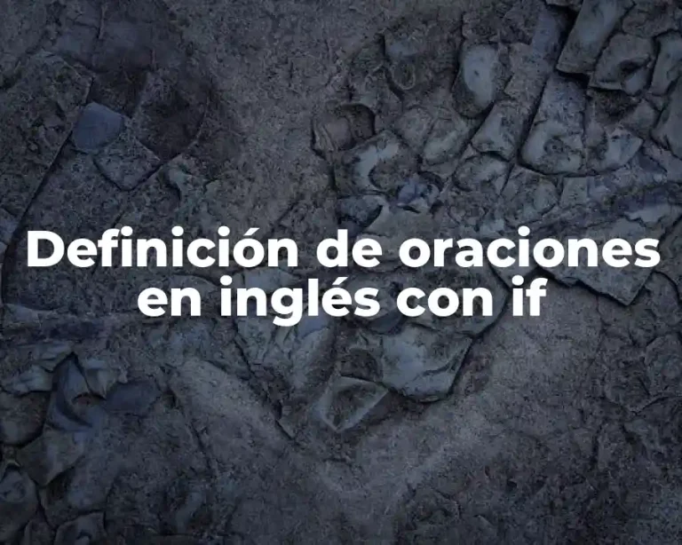 Definición de oraciones en inglés con if