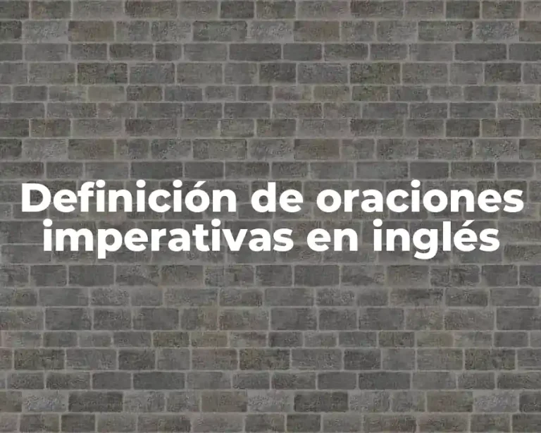 Definición de oraciones imperativas en inglés