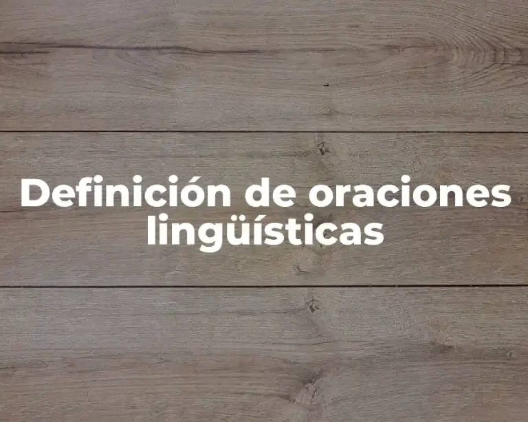 Definición de oraciones lingüísticas