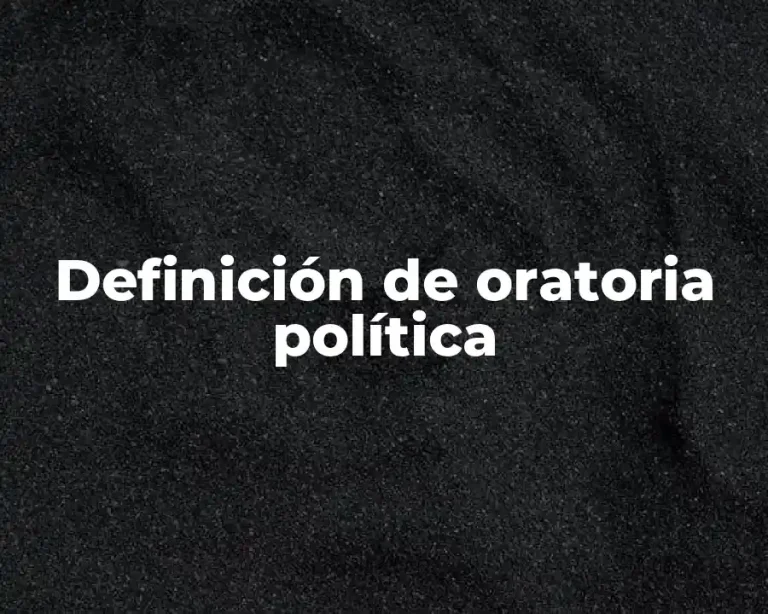Definición de oratoria política