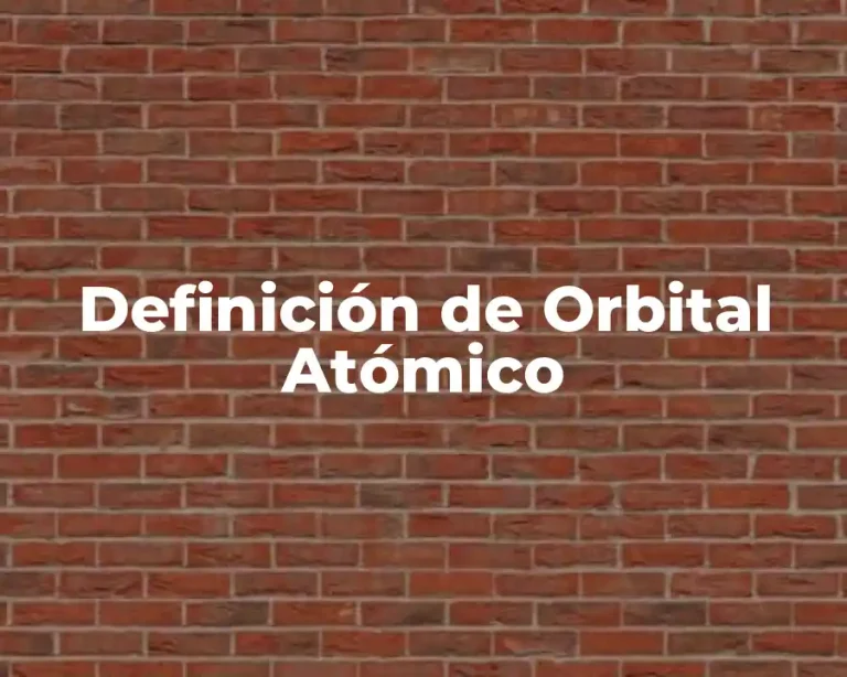 Definición de Orbital Atómico
