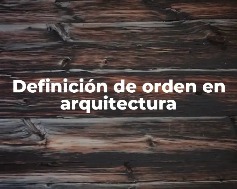 Definición de orden en arquitectura