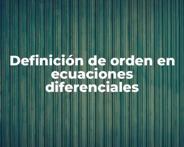 Definición de orden en ecuaciones diferenciales