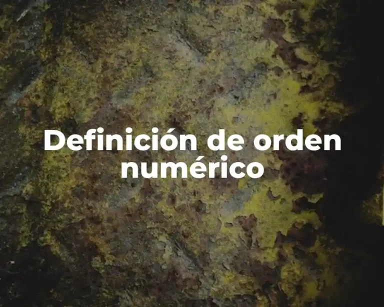 Definición de orden numérico
