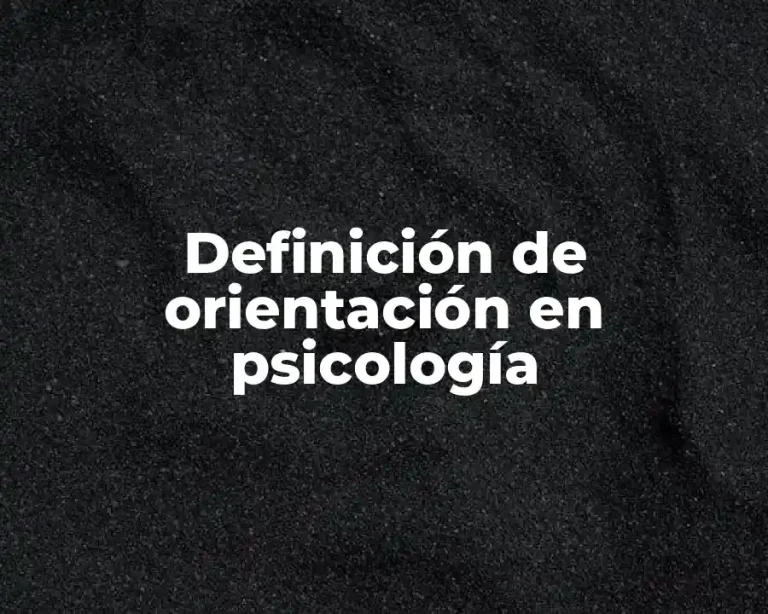 Definición de orientación en psicología