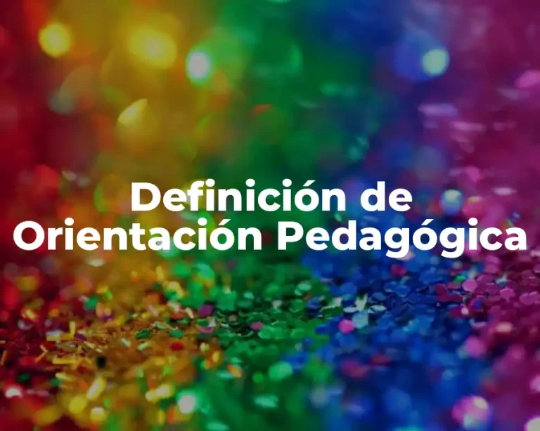 Definición de Orientación Pedagógica