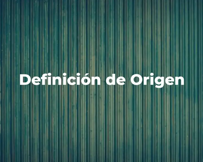 Definición de Origen