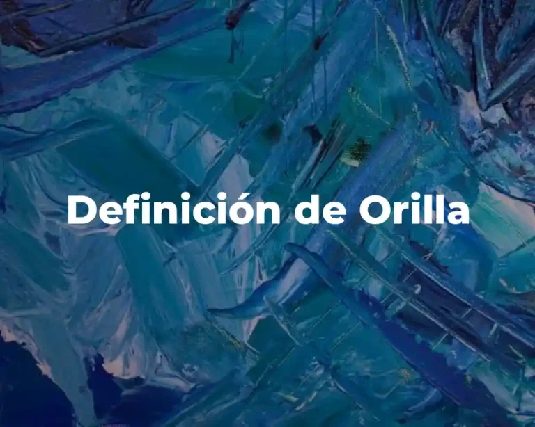 Definición de Orilla