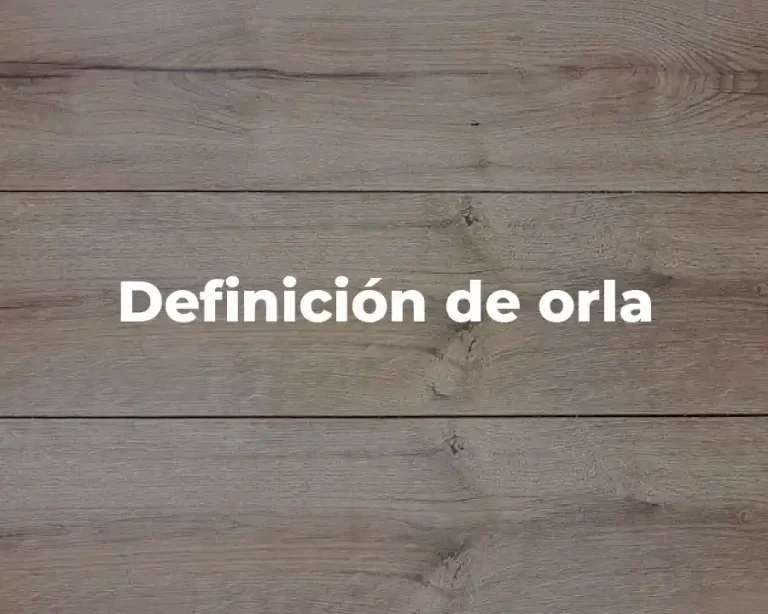 Definición de orla