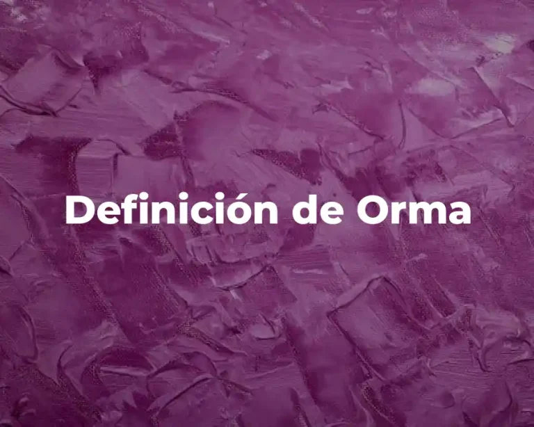 Definición de Orma