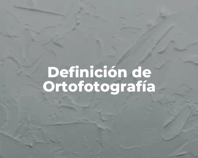 Definición de Ortofotografía