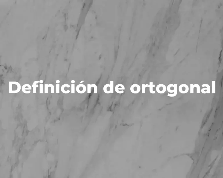 Definición de ortogonal