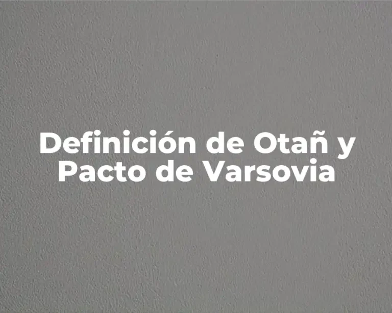 Definición de Otañ y Pacto de Varsovia
