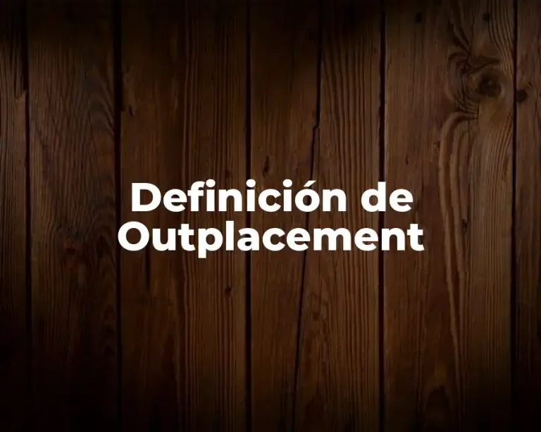 Definición de Outplacement