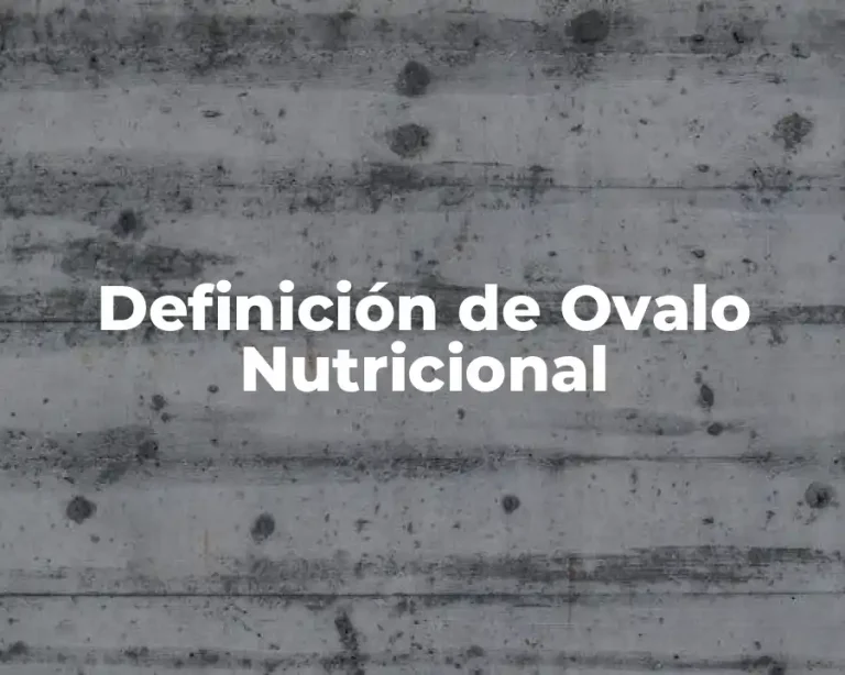 Definición de Ovalo Nutricional